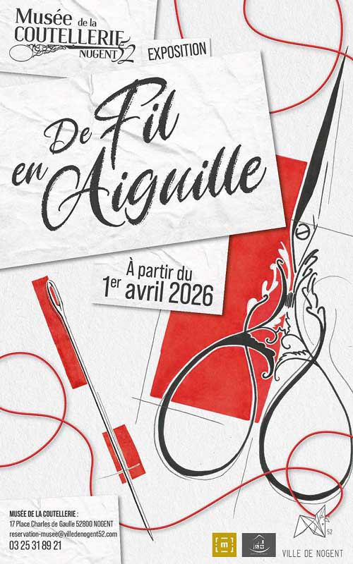 Exposition de Fil en Aiguilles Musée de la coutellerie Nogent 2026-04-01
