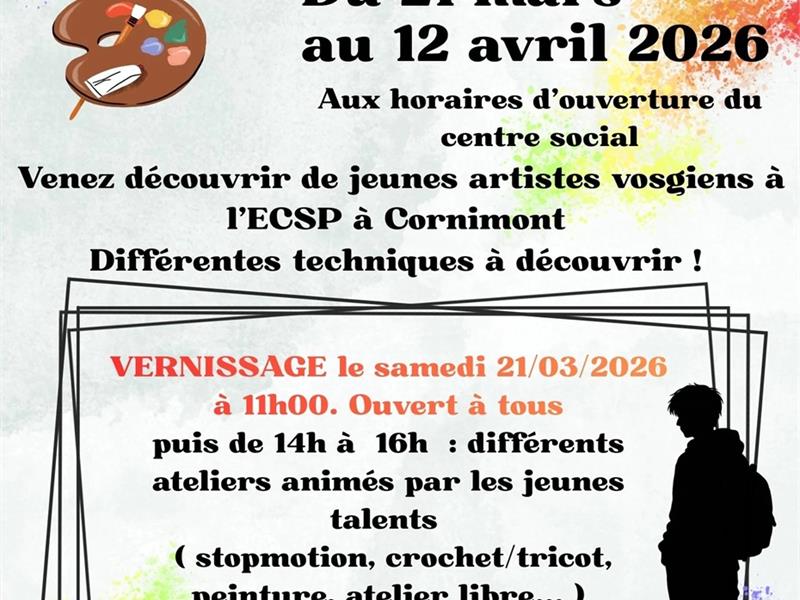 Exposition Jeunes Talents 16 Place de la Pranzière Cornimont 2026-03-21