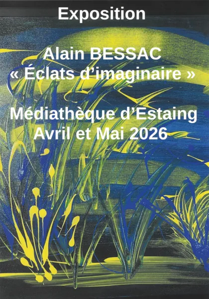 Exposition peinture Alain Bessac Place François Annat Estaing 2026-04-07