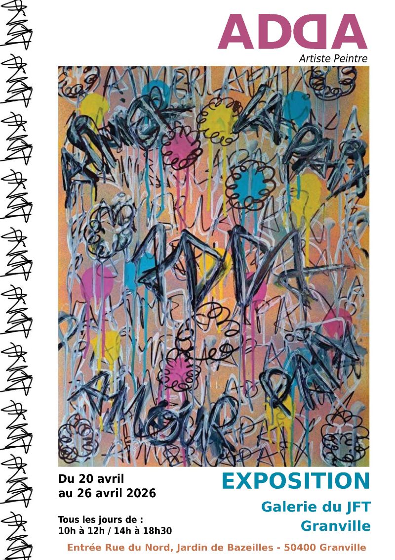 Expositon Street Art Fleurs 1B Rue Saint-Jean Granville 2026-04-20