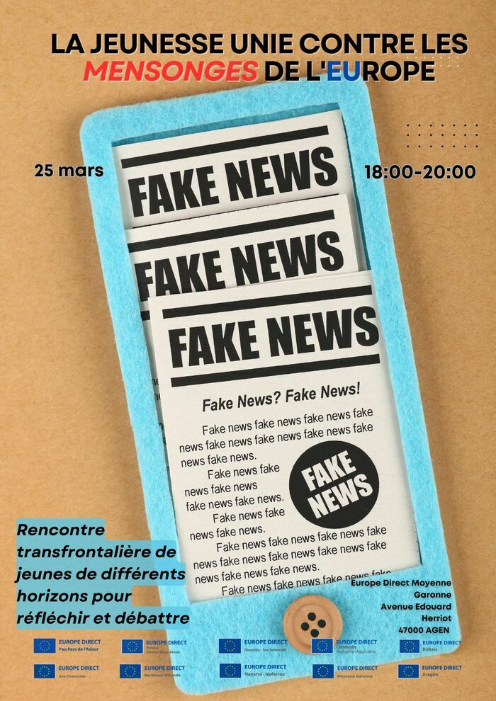 Fake News : Débat transfrontalier France et Espagne Association Maison de l'Europe de Lot et Garonne Agen