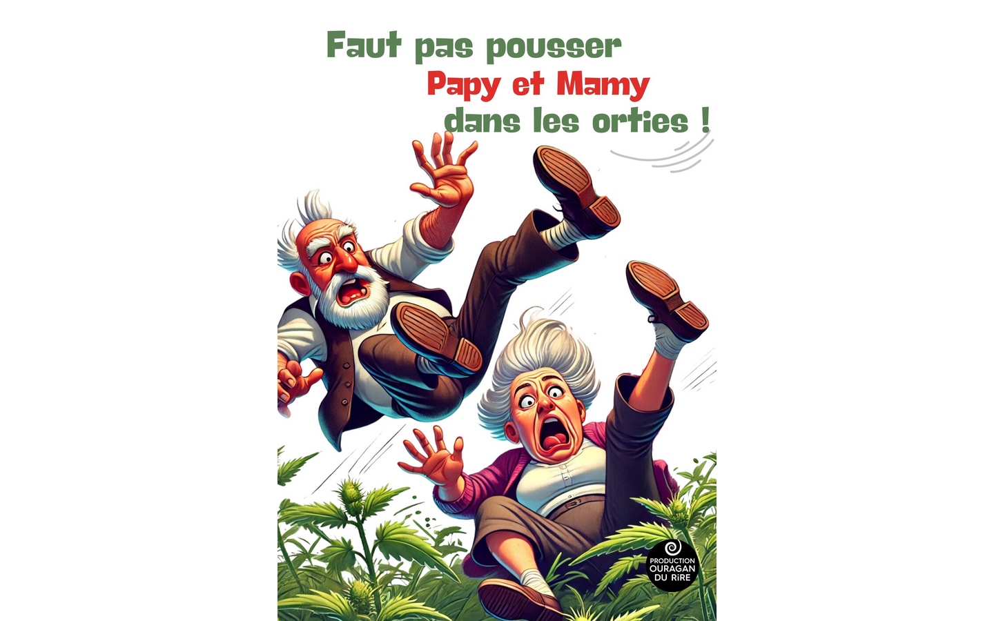 FAUT PAS POUSSER PAPY ET MAMY DANS LES ORTIES Rue Suzanne Bacarisse Pau 2027-03-07