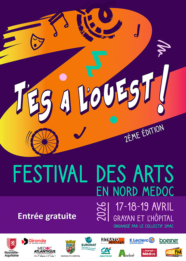 Festival des Arts en Nord Médoc T'es à l'Ouest ! 65 rue des Goélands Grayan-et-l'Hôpital 2026-04-17