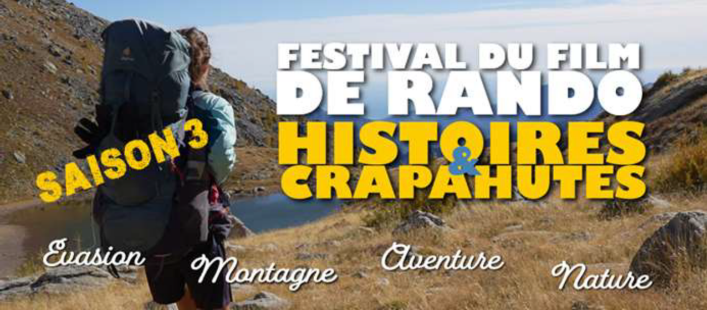FESTIVAL DU FILM DE RANDO HISTOIRES & CRAPAHUTES