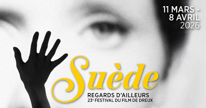 Festival Regards d'Ailleurs 2026 : la Suède Dreux Dreux