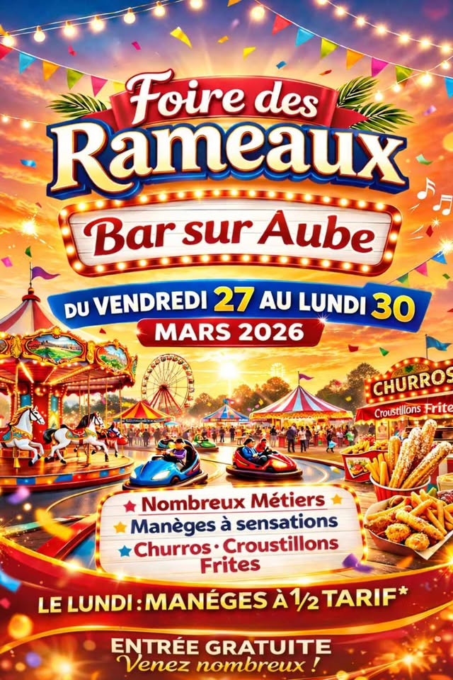 Fête foraine des Rameaux Place du Jard Bar-sur-Aube 2026-03-27