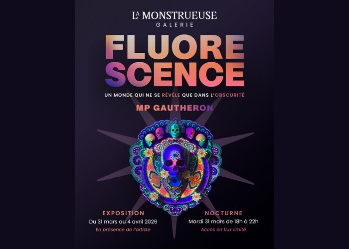 Fluorescence - Solo show de MP Gautheron Monstrueuse Galerie (La)