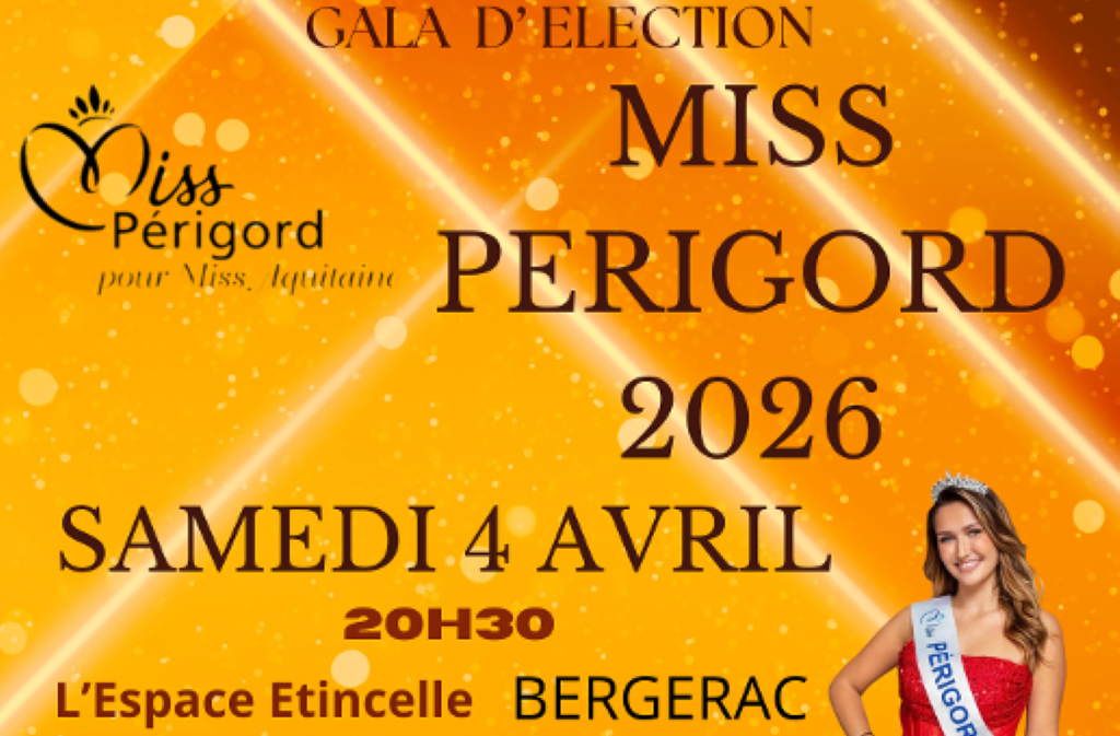 Gala d'élection Miss Périgord 2026 1 Allée Lucien Videau Bergerac 2026-04-04