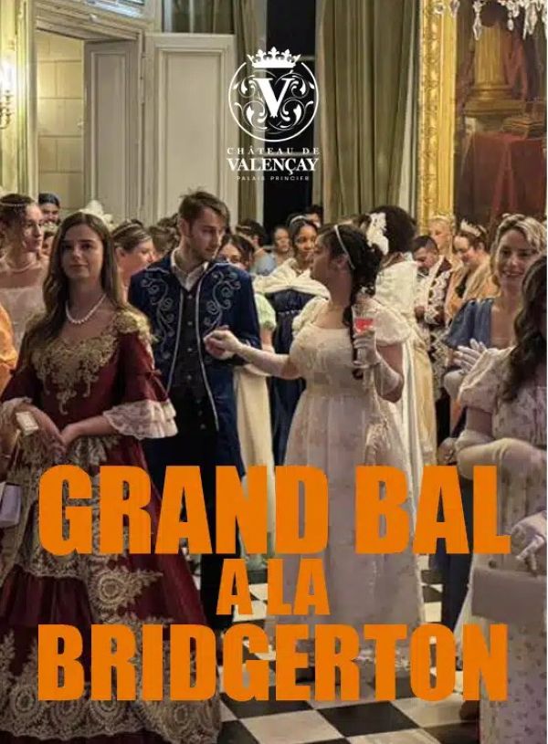 Grand bal esprit Bridgerton 2 rue de Blois Valençay 2026-06-20