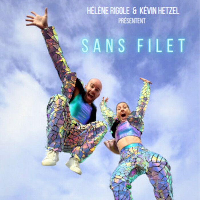 Hélène Rigole et Kevin Hetzel - Sans filet Le Bacchus Rennes