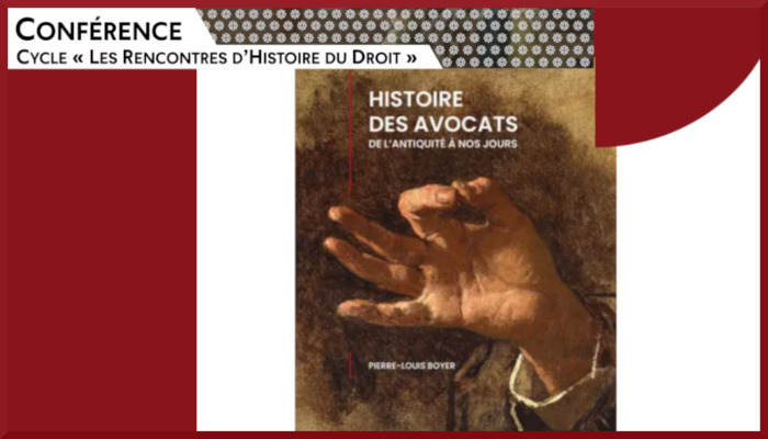 Histoire des avocats de l’Antiquité à nos jours Faculté de droit et de science politique - Amphi IV Rennes