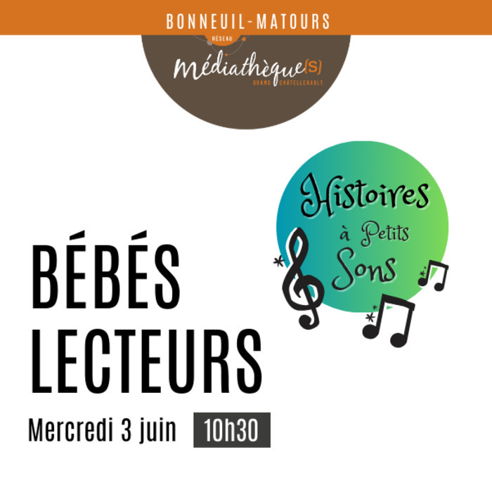 Histoires à petits sons Médiathèque Maurice Fombeure Bonneuil-Matours 2026-06-03