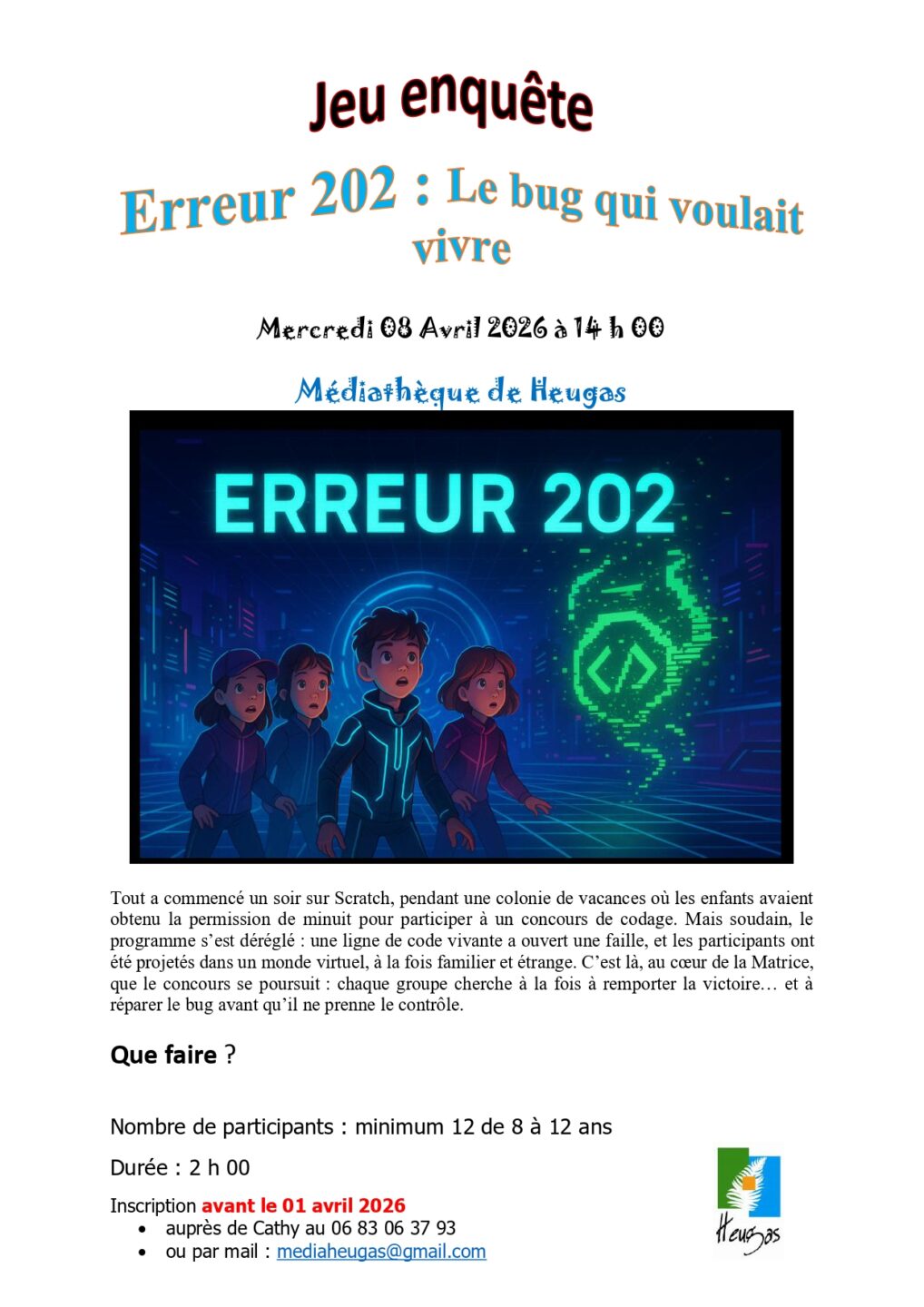 Jeu enquête Erreur 202 Le bug qui voulait vivre Médiathèque Heugas 2026-04-08