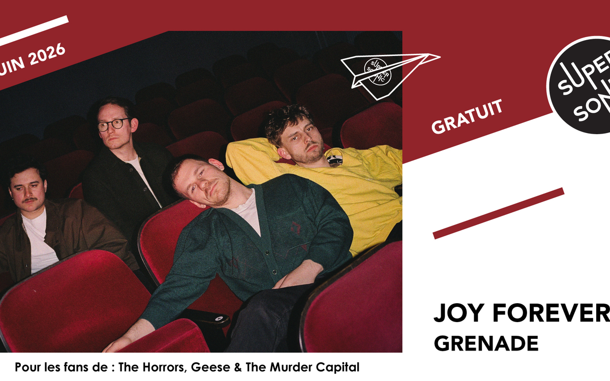Joy Forever • Grenade SUPERSONIC  Paris