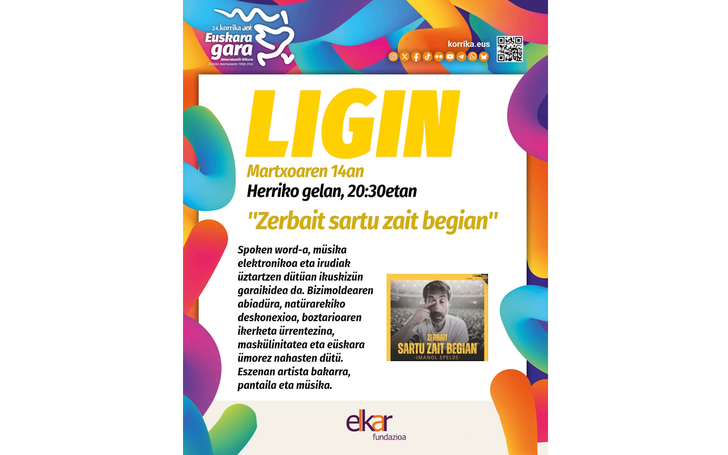 Korrika kültürala zerbait sartu zait begian