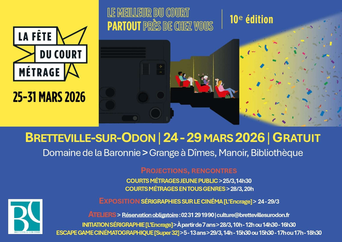 La fête du court métrage 2026 à Bretteville-sur-Odon Domaine de la Baronnie Bretteville-sur-Odon 2026-03-24