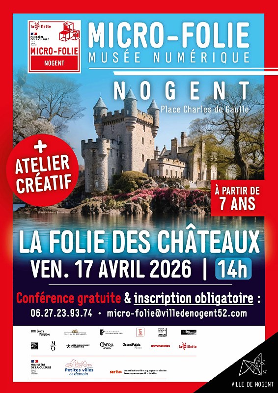La folie des châteaux et ateliers créatifs Micro-Folie Nogent 2026-04-17