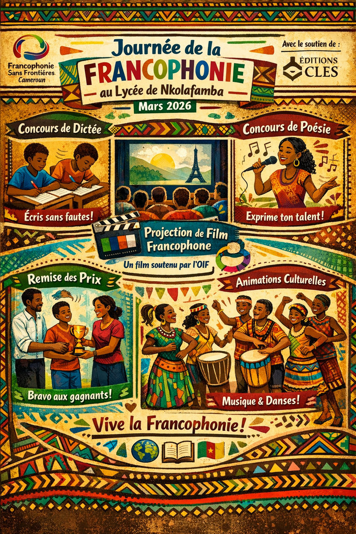 la francophonie de chez nous Lycée de Nkolafamba Nkolafamba