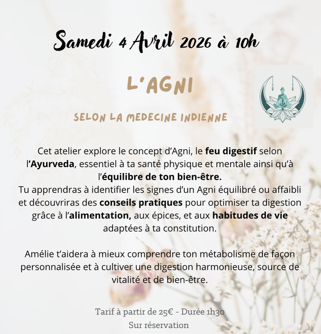L'AGNI selon la medecine indienne 108 Boulevard de la République Agen 2026-04-04