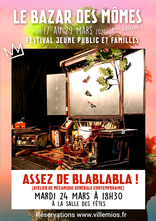 Le bazar des mômes spectacle Assez de blablabla