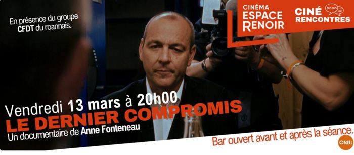 LE DERNIER COMPROMIS Cinéma Espace Renoir Roanne