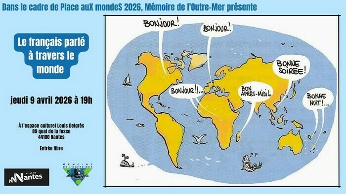 Le français parlé à travers le monde Espace Culturel Louis Delgrés