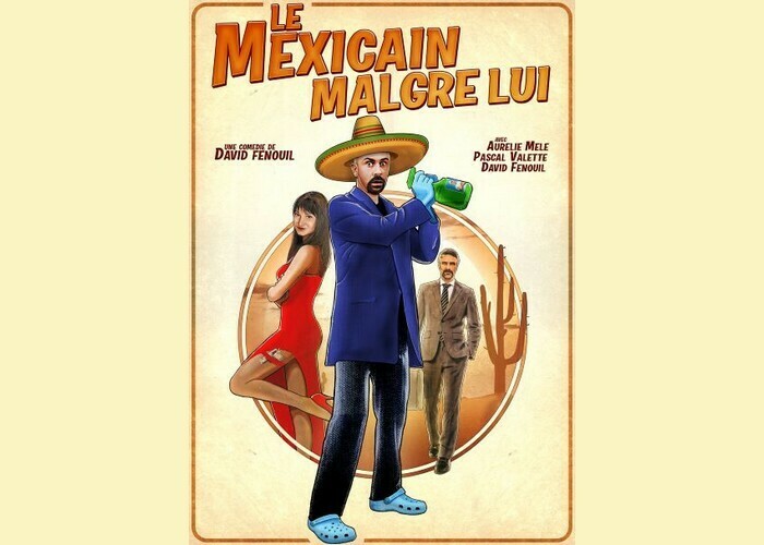 Le Mexicain malgré lui Théâtre de Jeanne Nantes