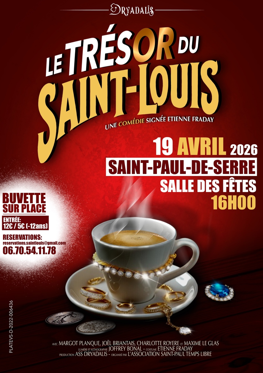 Le trésor du saint louis  Saint-Paul-de-Serre 2026-04-19