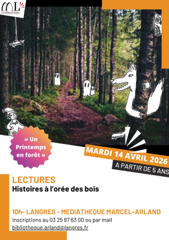 Lectures Histoires à l'orée des bois Médiathèque Marcel-Arland Langres 2026-04-14