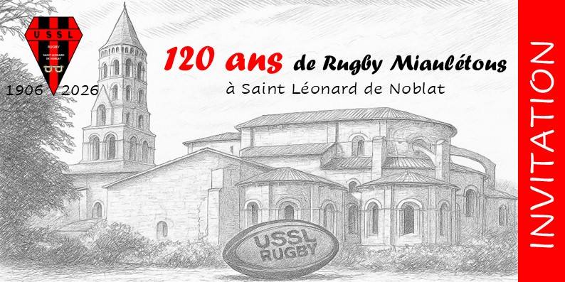 Les 120 ans du club de rugby de Saint-Léonard de Noblat 3 Allée Léo Lagrange Saint-Léonard-de-Noblat 2026-06-20
