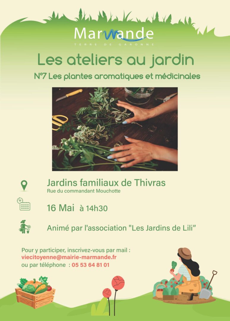 Les ateliers au jardin Jardins familiaux de Thivras Marmande 2026-05-16