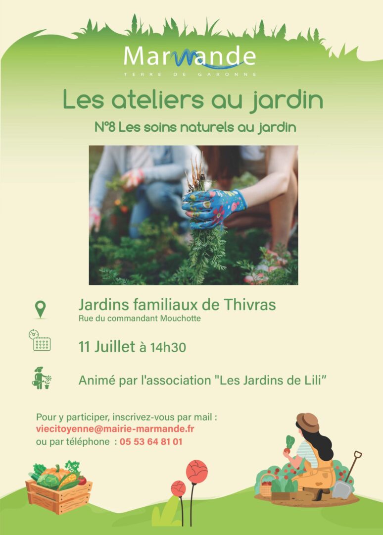 Les ateliers au jardin Jardins familiaux de Thivras Marmande 2026-07-11