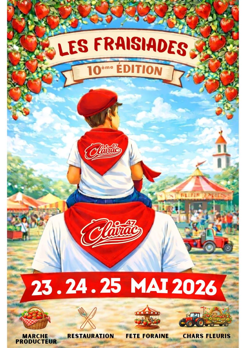 Les Fraisiades de Clairac 10ème édition Place Viçoze Clairac