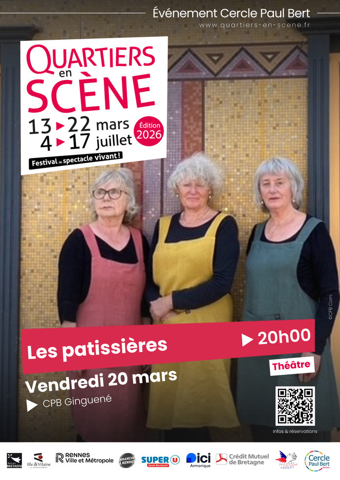 Les pâtissières - Quartiers en scène Cercle Paul Bert Ginguené Rennes