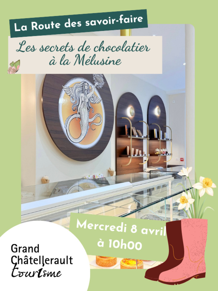 Les secrets de chocolatier 97 rue Bourbon Châtellerault 2026-04-08