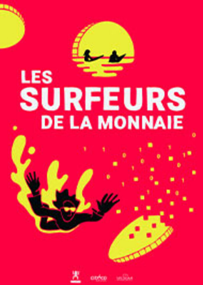 Les surfeurs de la monnaie Cité des sciences et de l'industrie Paris