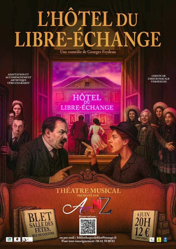 L'Hôtel du Libre-Echange en théâtre chanté salle des fêtes 18350 Blet Beauce la Romaine