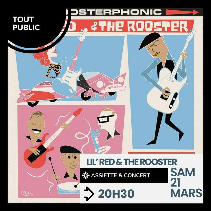 Lil’red & the rooster Espace Culturel Étincelle Ablis