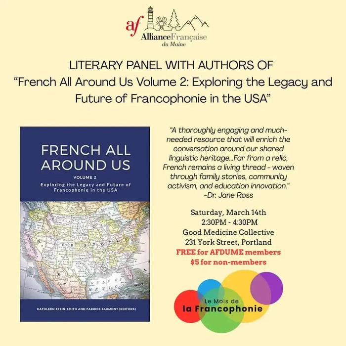 Literary panel with authors of “French All Around Us Volume 2” (Alliance française du Maine) Good Medicine Portland Literary panel with authors of “French All Around Us Volume 2” (Alliance française du Maine) Good Medicine Portland