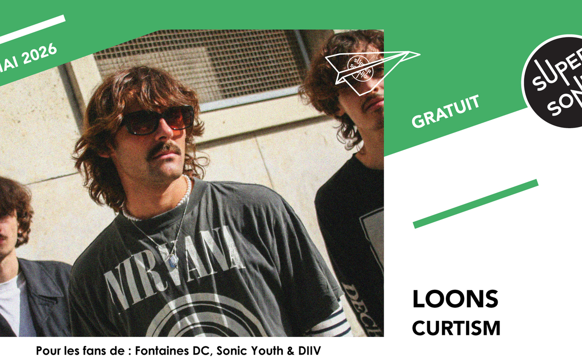 Loons • Curtism SUPERSONIC  Paris