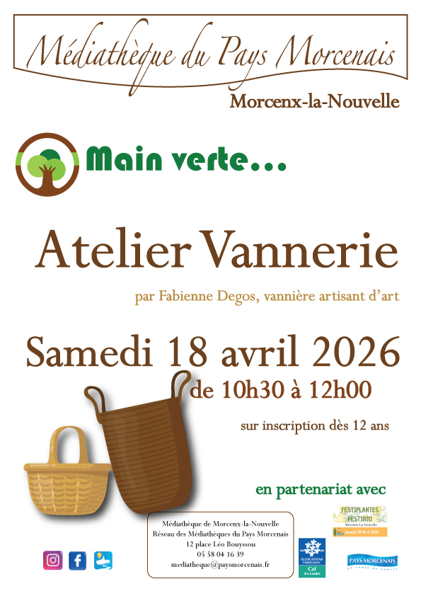 Main verte... Atelier Vannerie 12 place léo bouyssou Morcenx-la-Nouvelle 2026-04-18