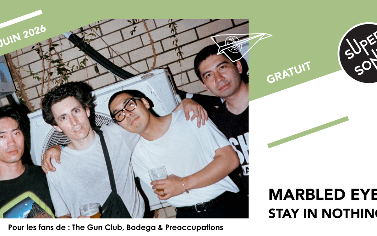 Marbled Eye • Stay In Nothing SUPERSONIC  Paris