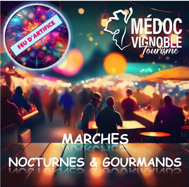 Marché nocturne gourmand et feu d’artifices Saint-Estèphe