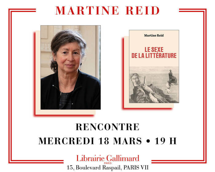 Martine Reid présente « « Le Sexe de la littérature » Librairie Gallimard Paris