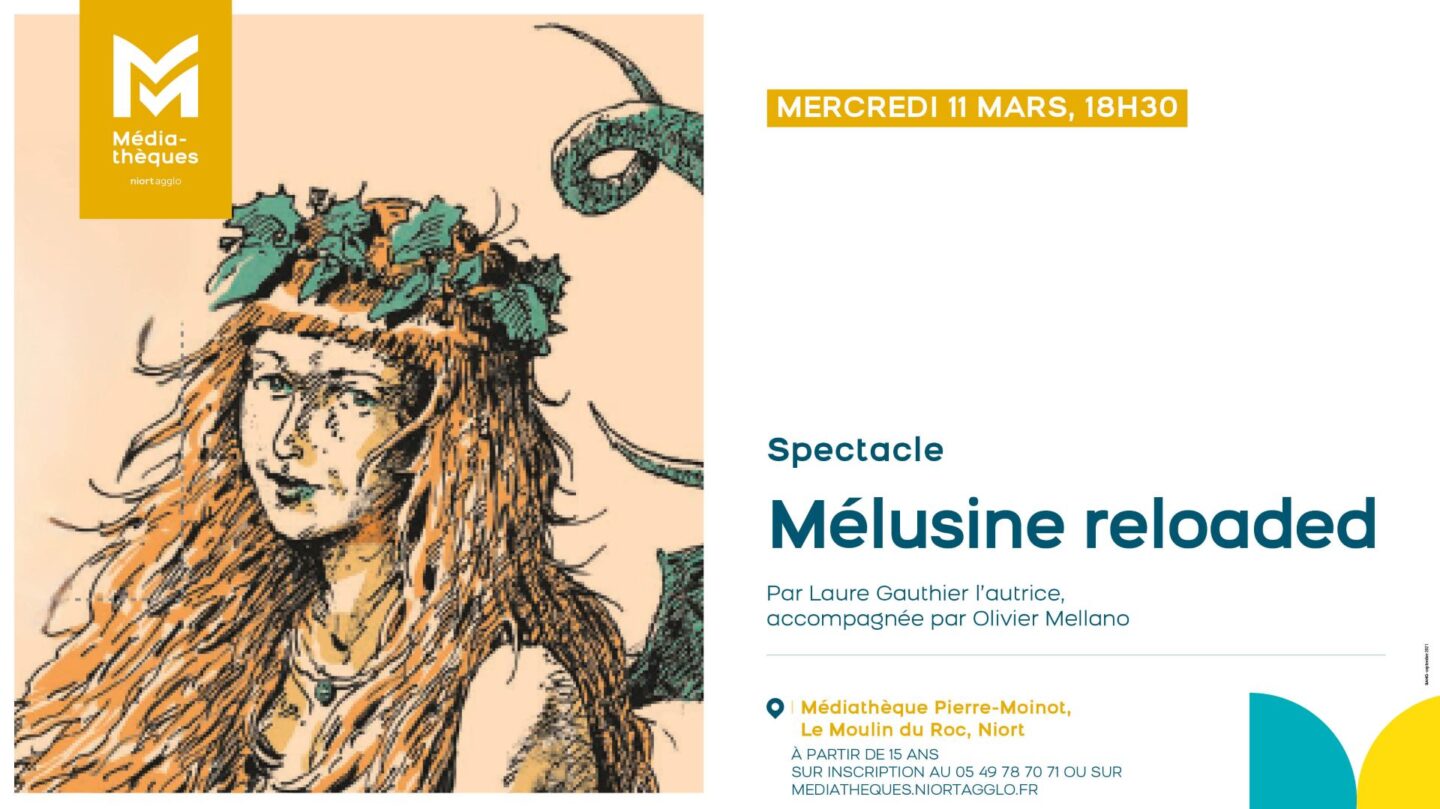 Mélusine Reloaded Spectacle musical à Niort