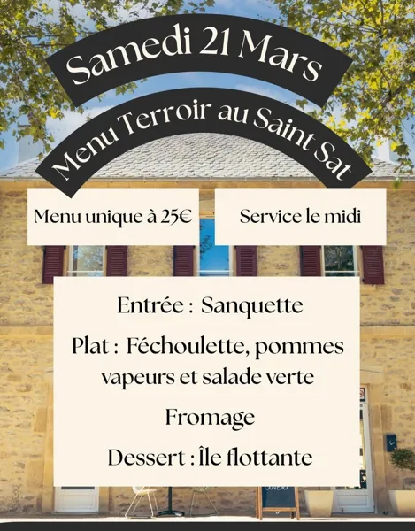 Menu terroir au Saint Sat 244 Avenue de la Gare Saint-Saturnin-de-Lenne 2026-03-21