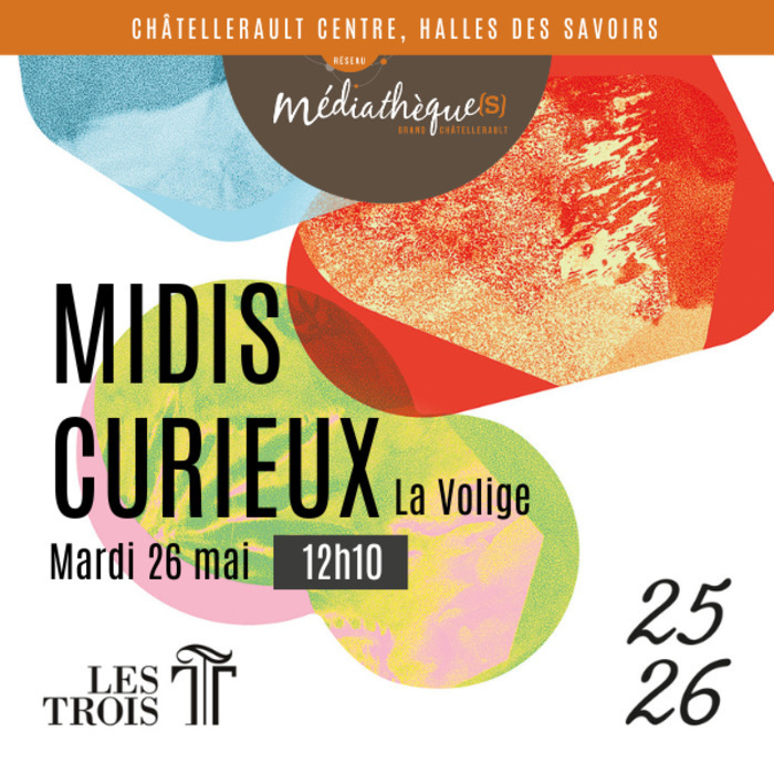 Midis curieux rencontre avec la compagnie La Volige place Dupleix Châtellerault 2026-05-26