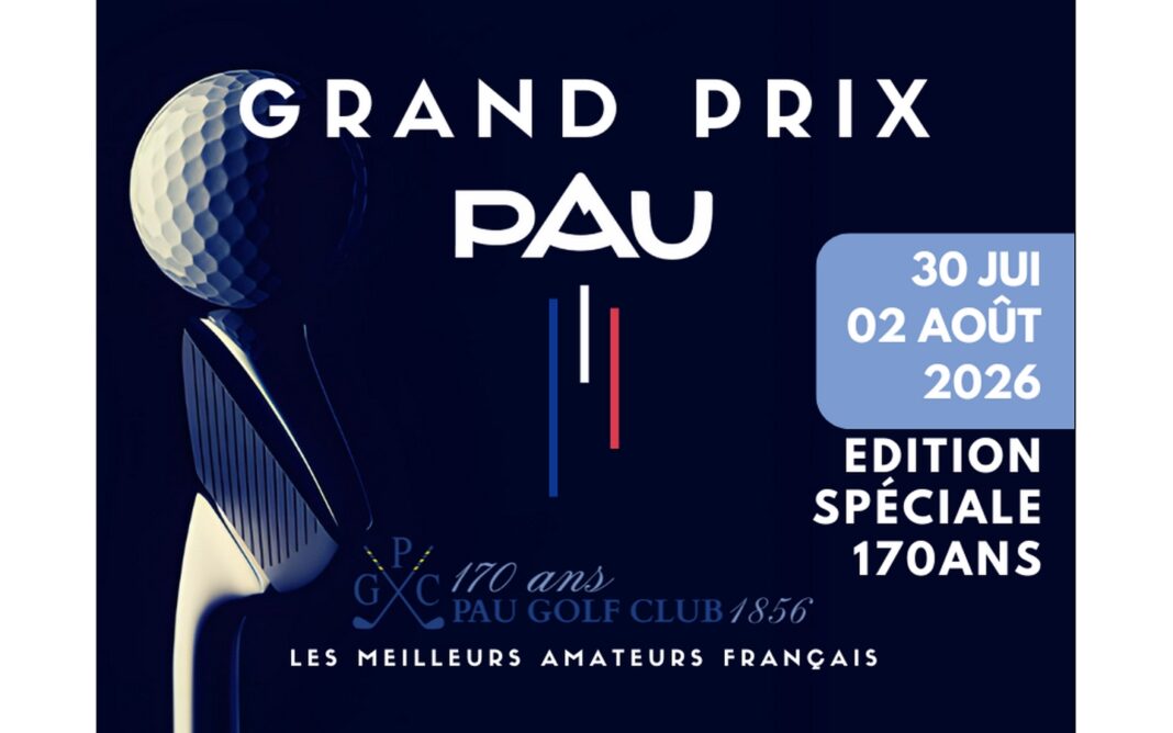 Pau Golf Club Grand Prix de PAU spécial 170ans Pau Golf Club Billère