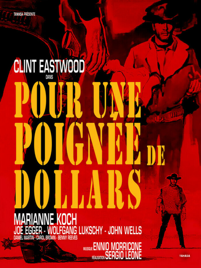 Pour une poignée de Dollars Cinéma François-Truffaut Chilly-Mazarin Pour une poignée de Dollars Cinéma François-Truffaut Chilly-Mazarin