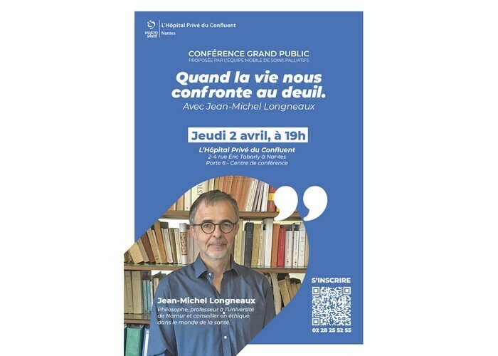 Quand la vie nous confronte au deuil Hôpital privé du Confluent / Nouvelles Cliniques Nantaises